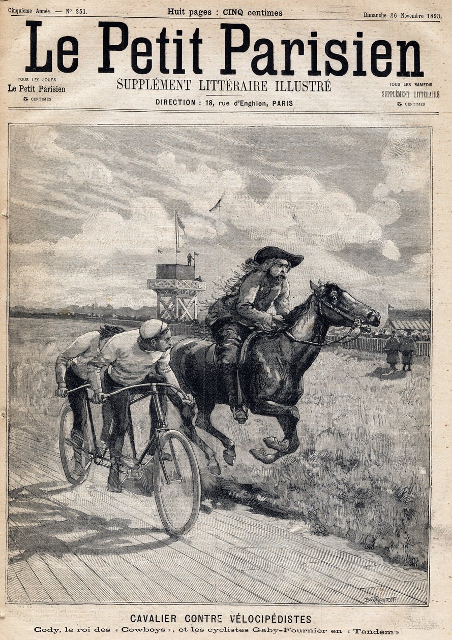 En ryttare tävlade mot velocipedister: William Frederic Cody (1846-1917), känd som Buffalo Bill, känd som King of the Cowboys och cyklisterna Gaby och Fournier in Tandem. En av tidningarna "Le petit Parisien"" 1893-11-26 (gravyr) av French School