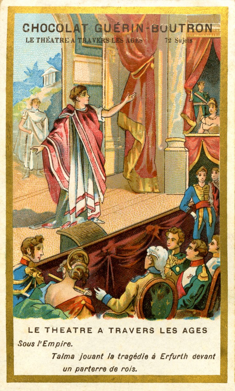 Reklam Chromolithography of Chocolates Guerin Boutron, teatern genom tiderna, 72 ämnen, under Talma Empire spelar tragedi i Erfurth framför en grop av kungar (kromolitografi) av French School