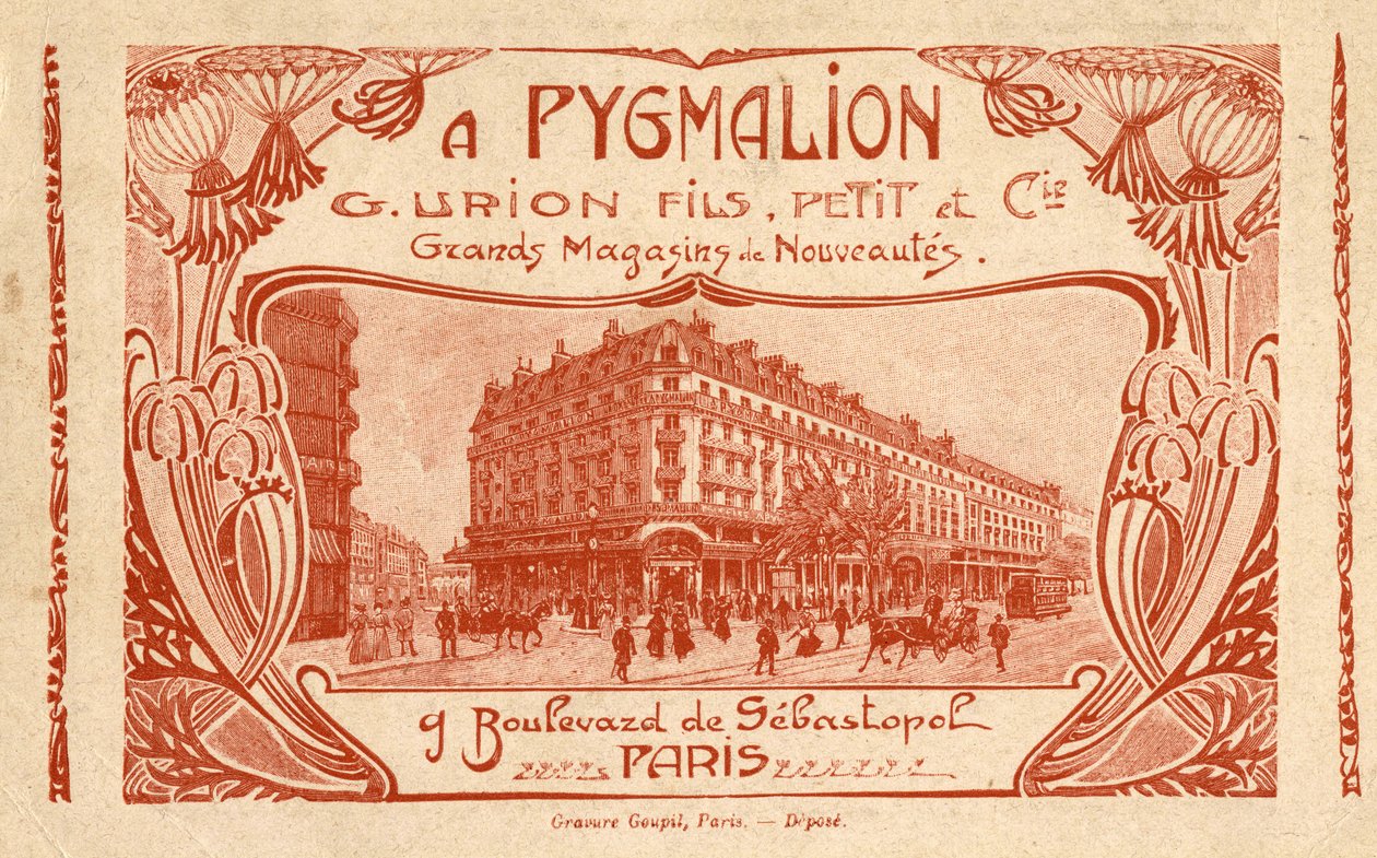 Reklam för varuhuset "" Stores de Nouveltes A Pygmalion""" 9 boulevard de Sebastopol i Paris. av French School