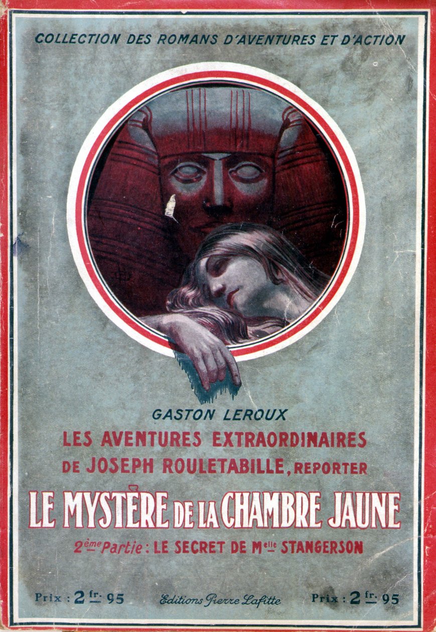 Omslag till boken "" Mysteriet med det gula rummet, 2:a delen Miss Stangersons hemlighet "" (äventyr av Rouletabille) av Gaston Leroux, red. Pierre Lafitte av French School