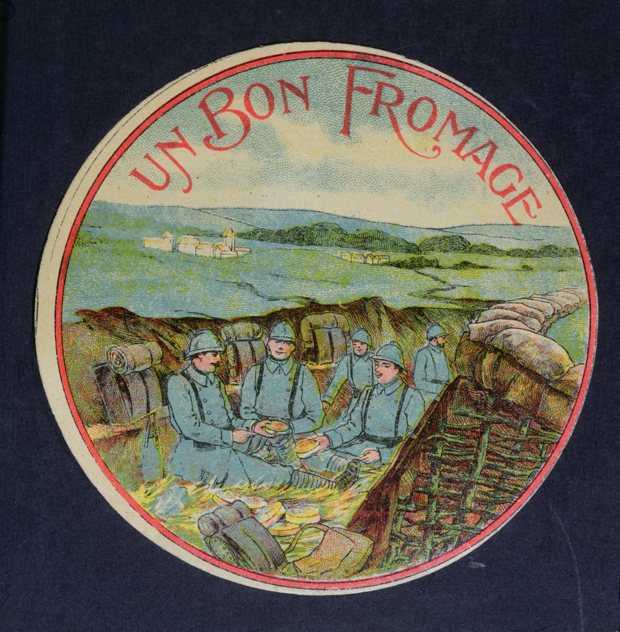 Etikett för Un Bon Fromage Camembert-ost föreställande soldater i skyttegravarna, 1914-18 av French School