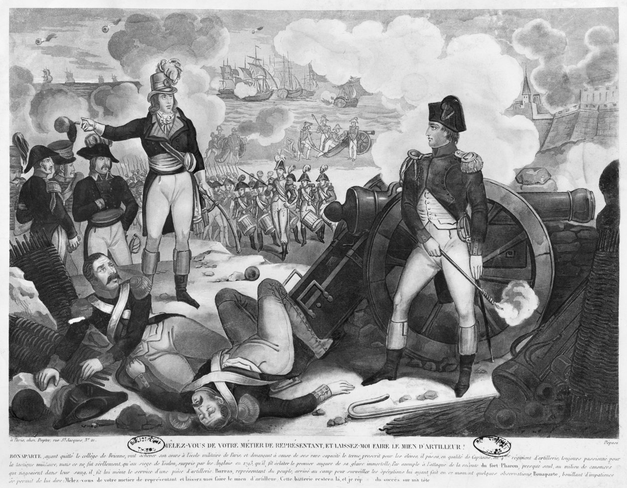 Tänk på dina egna ärenden som representant för folket och låt mig bry mig om min egen verksamhet med artillerist, Napoleon Bonaparte som svarar till Barras vid belägringen av Toulon 1793 av French School