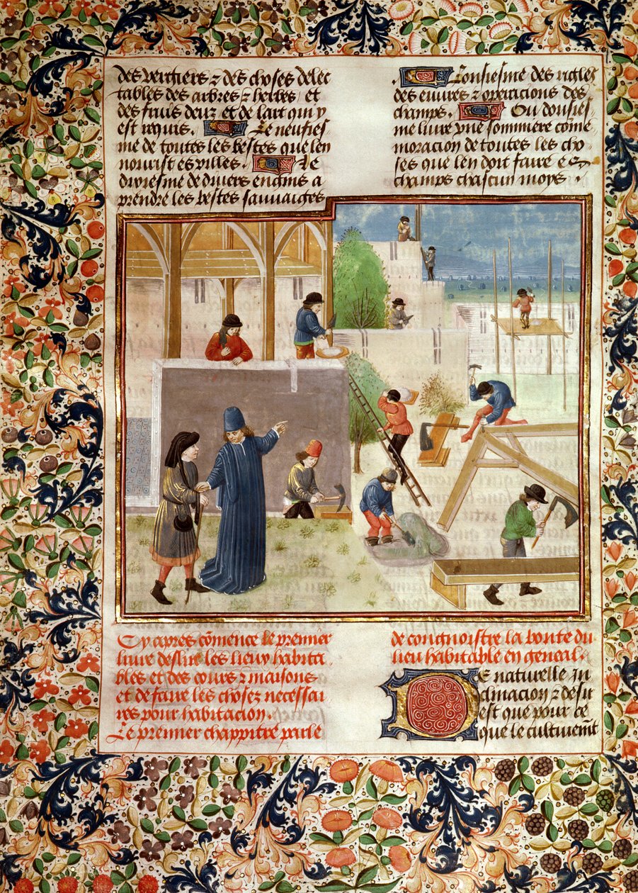 Ms 5064 fol.2v Byggande av ett hus, från Livre des Prouffitz Champestres av Pietro de Crescenzi (1230-132021) av French School