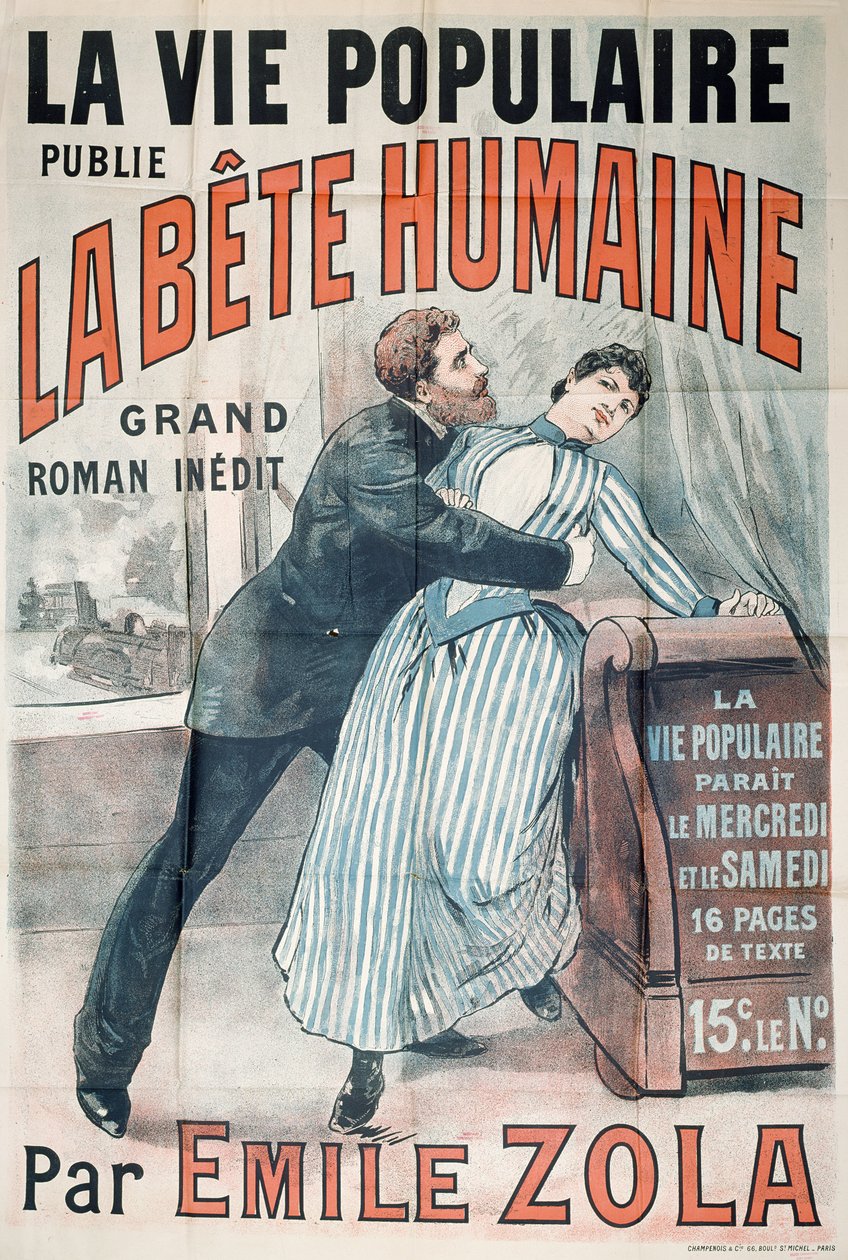 Affisch som annonserar publiceringen av La Bete Humaine av Emile Zola (1840-1902) i La Vie Populaire, ca 1890 av French School