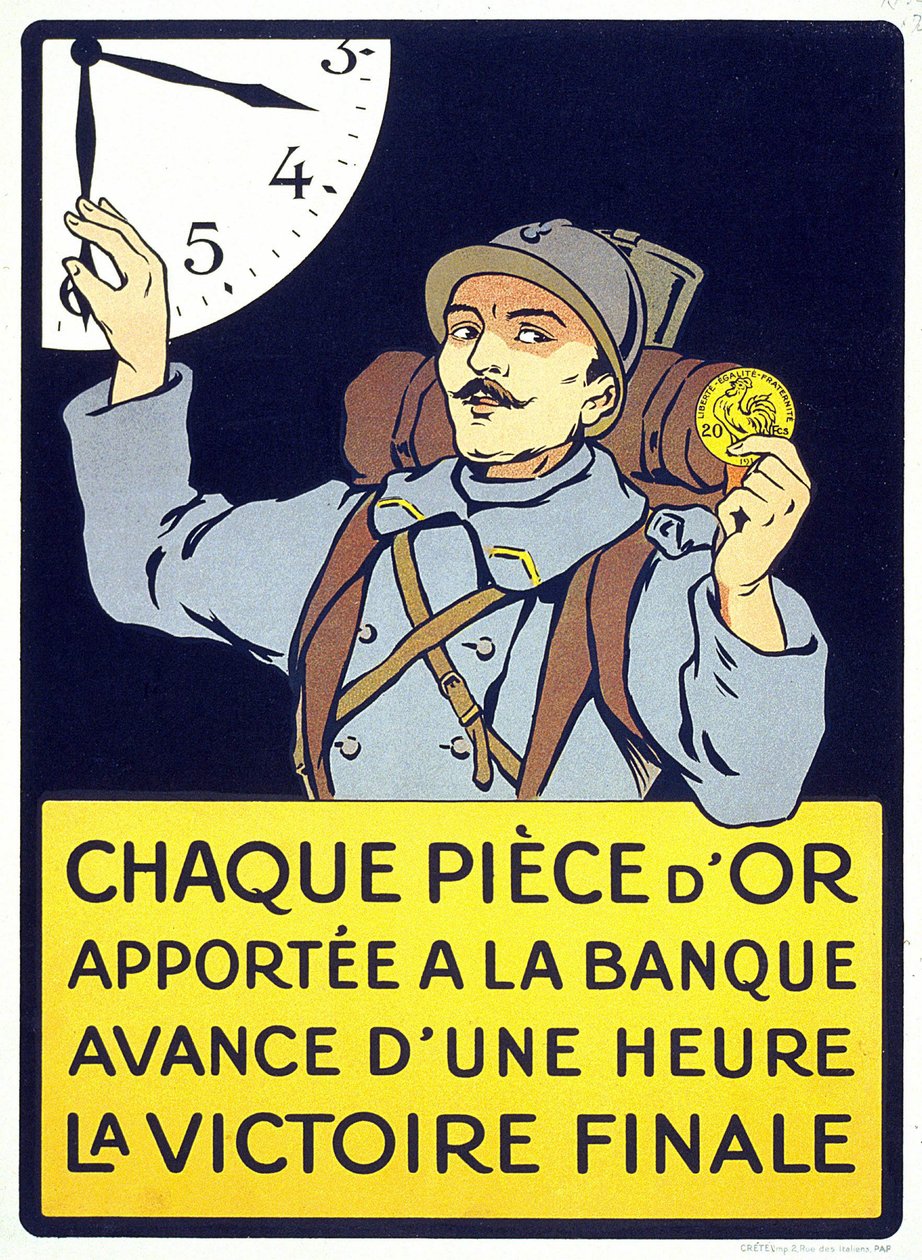 Affisch tryckt 1914: "Varje guldmynt som förs till banken förskotterar den slutliga segern med en timme" (en hårig man som håller ett francmynt). av French School