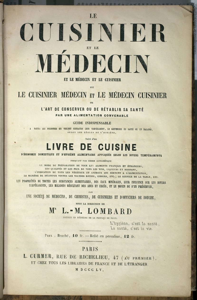 Presentationssida för boken "" Kocken och läkaren, konsten att bevara eller återställa sin hälsa genom en lämplig diet"", redigerad av L.M.Lombard, upplaga L.Curmer av French School