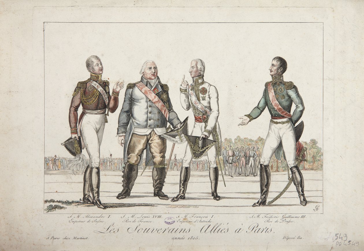 De allierade suveränerna i Paris, 1815, Alexander I, kejsare av Ryssland, Ludvig XVIII, kung av Frankrike, Francis I, kejsare av Österrike och Fredrik Vilhelm III, kung av Preussen, utgiven av Martinet, 1815 av French School