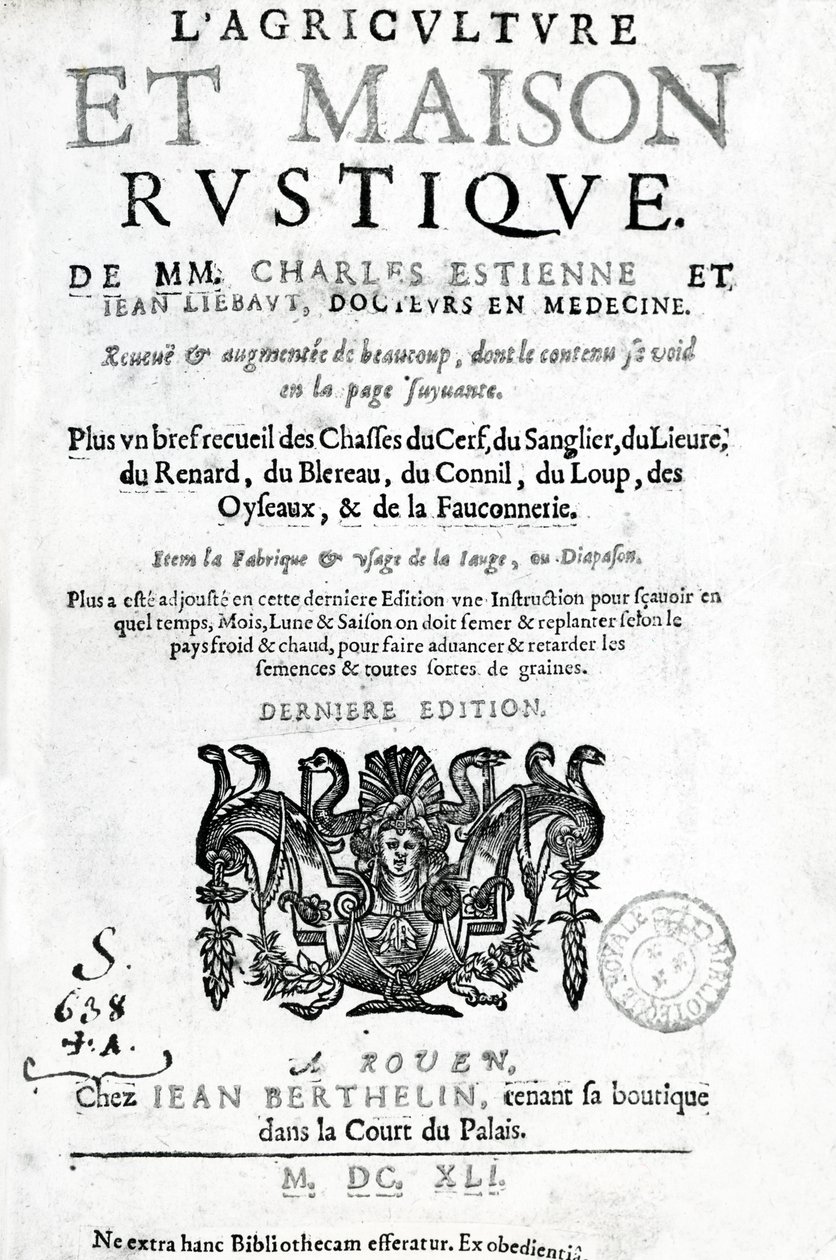 Titelsida av LAgriculture et Maison Rustique, av Charles Estienne, upplaga publicerad 1641 (boktryck och gravyr) av French School