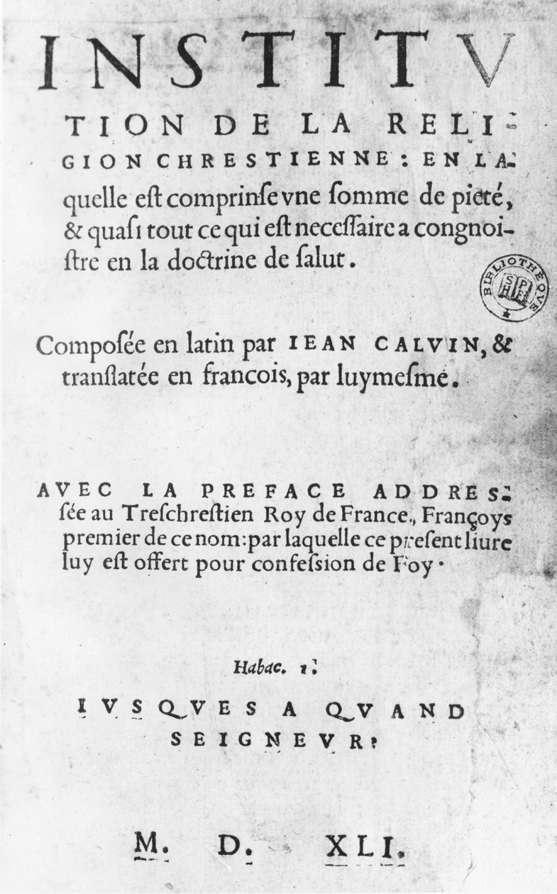 Titelsidan för "Institutes of the Christian Religion" av John Calvin, franska första upplagan av French School