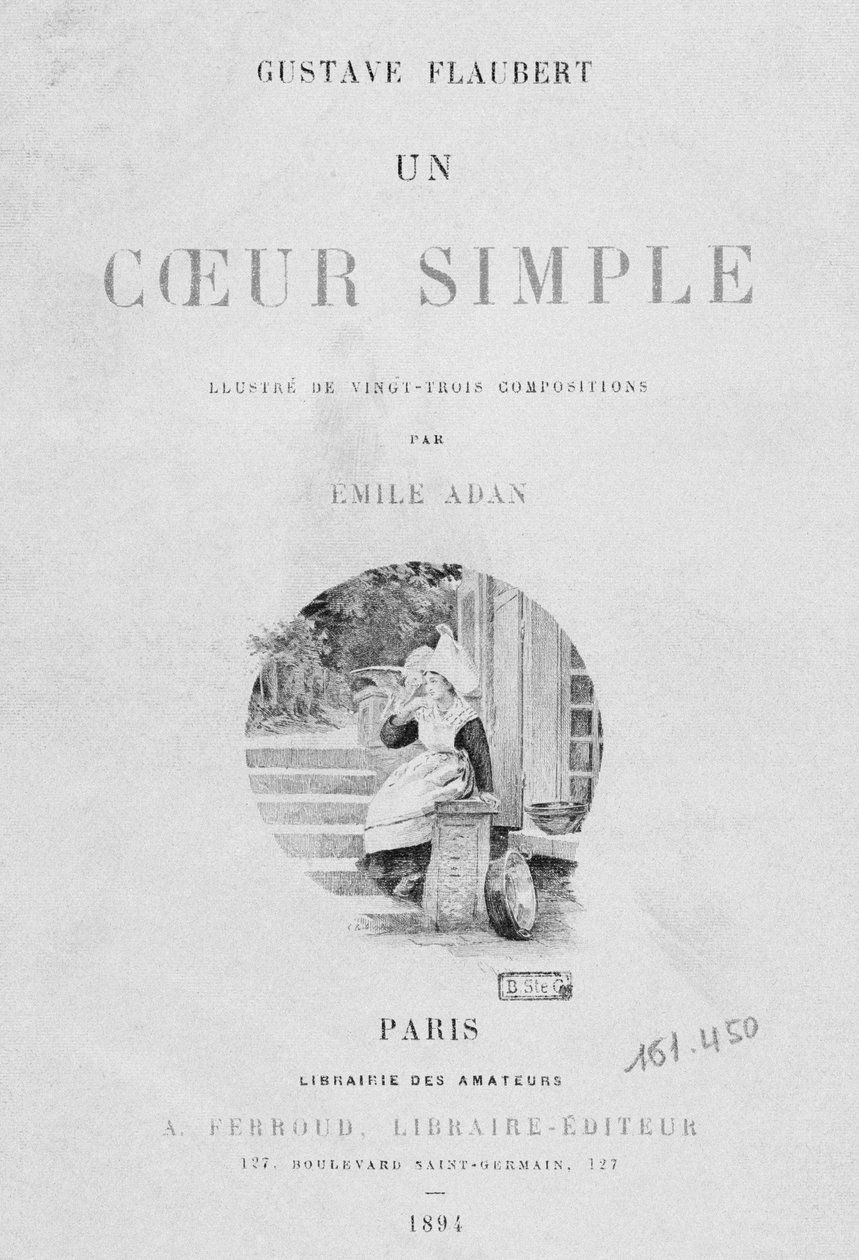 Titelsidan på Un coeur simple av Gustave Flaubert (1821-80) publicerad 1894, Paris, Libraire Editor A. Ferroud av French School