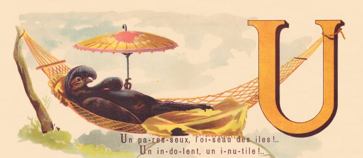 U: En lat, fågeln på öarna! En trög, en värdelös sådan! av French School