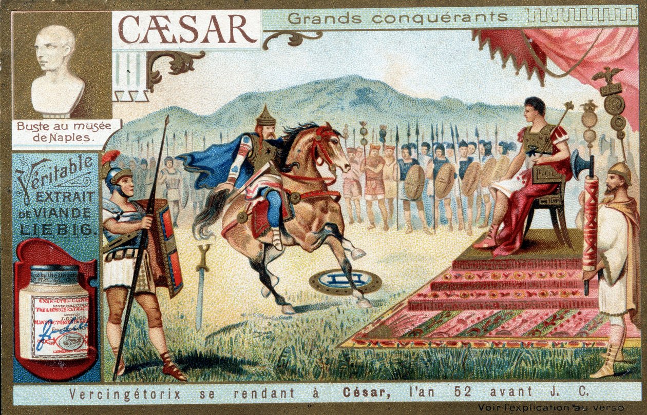 Vercingetorix går till César, år 52 f.Kr. - Liébigs reklamvinjett av French School