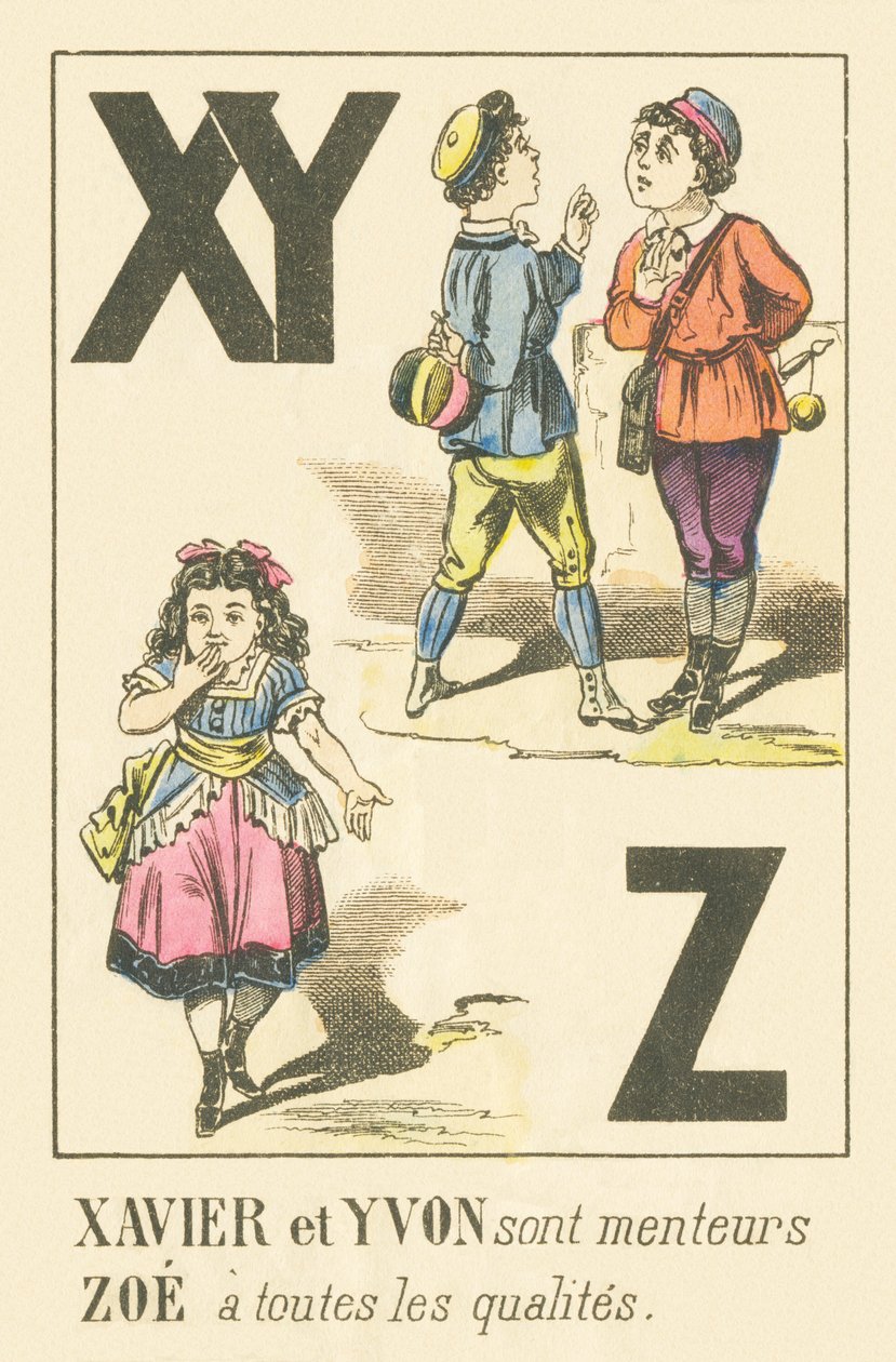 X Y Z: Xavier och Yvon är lögnare. Zoe har alla egenskaper av French School