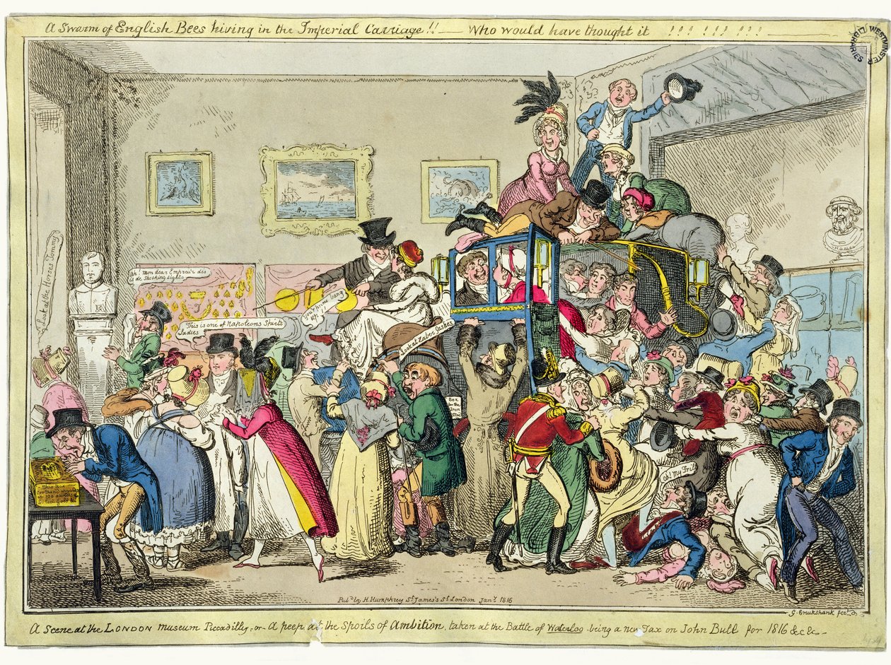 En svärm av engelska bin som lever i den kejserliga vagnen!! - Vem skulle ha trott det!! En scen på London Museum, Piccadilly, eller en titt på Ambitionernas byte från slaget vid Waterloo, av George Cruikshank