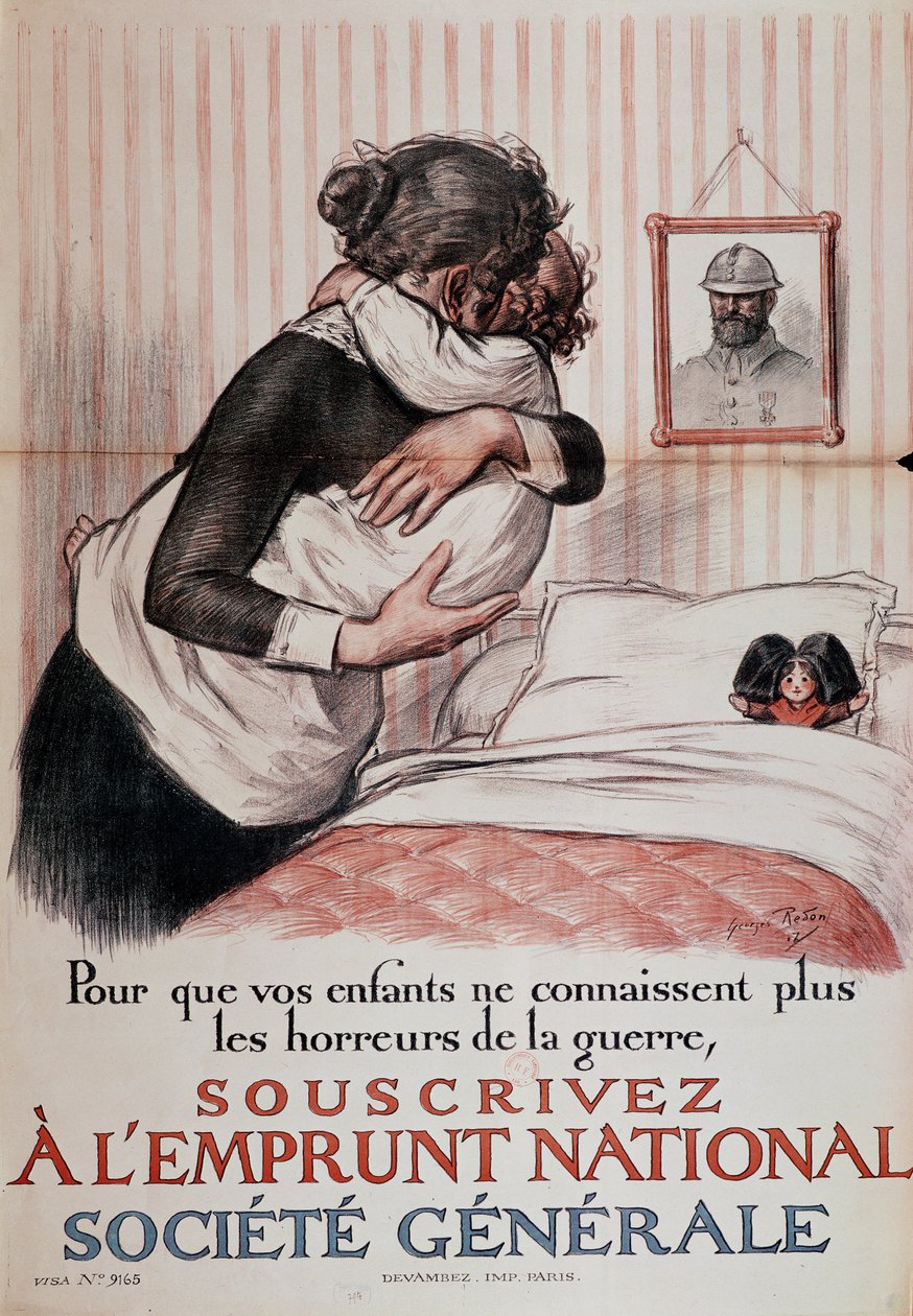 "Så dina barn behöver inte längre känna till krigets fasor, prenumerera på det nationella lånet", affisch från Societe Generale, 1917 (se även 179621) av Georges Redon