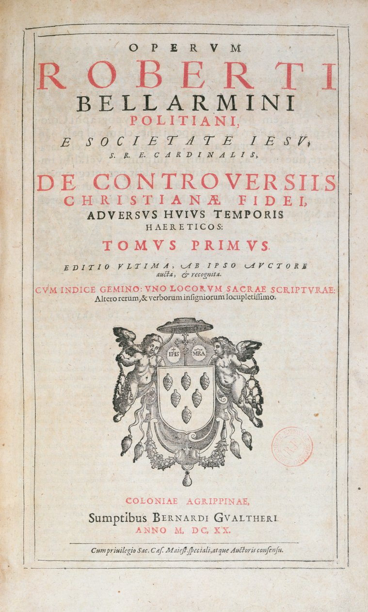 Titelsidan av De Controversiis av Robert Bellarmine, upplaga publicerad i Köln 1620 (tryckt papper) av German School