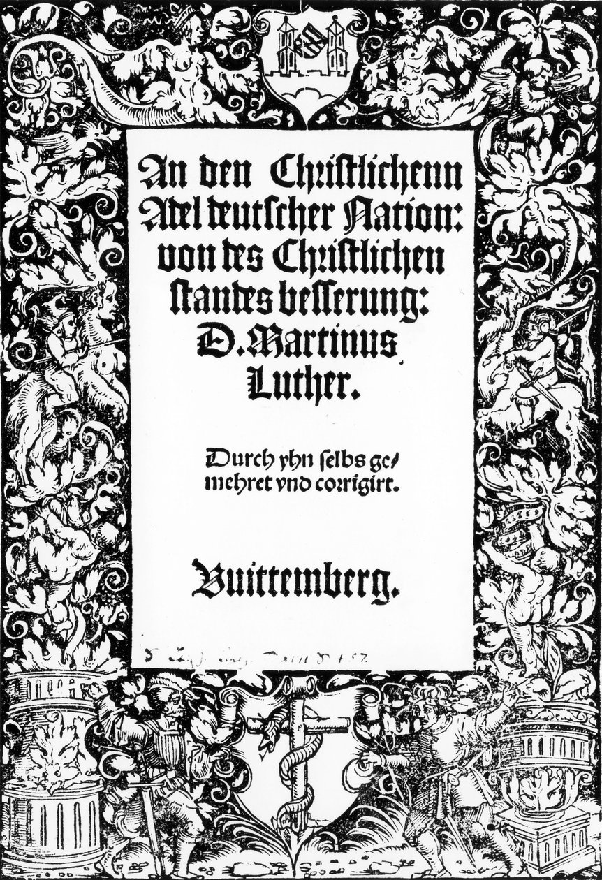 Titelsida till Martin Luthers tal till den tyska nationens kristna adel, publicerad i Wittenberg, 1520 av German School