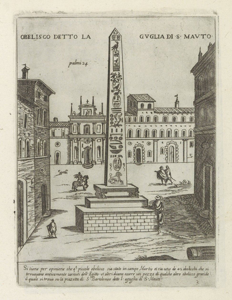 Obelisk i Rom Obelisk känd som Spire of S. Mauto (titel på objekt) Moderna och antika monumenten och byggnadsverk i Rom (serietitel) Utsmyckningar av antika och moderna byggnader i Alma-staden Rom (serietitel) av Giovanni Maggi
