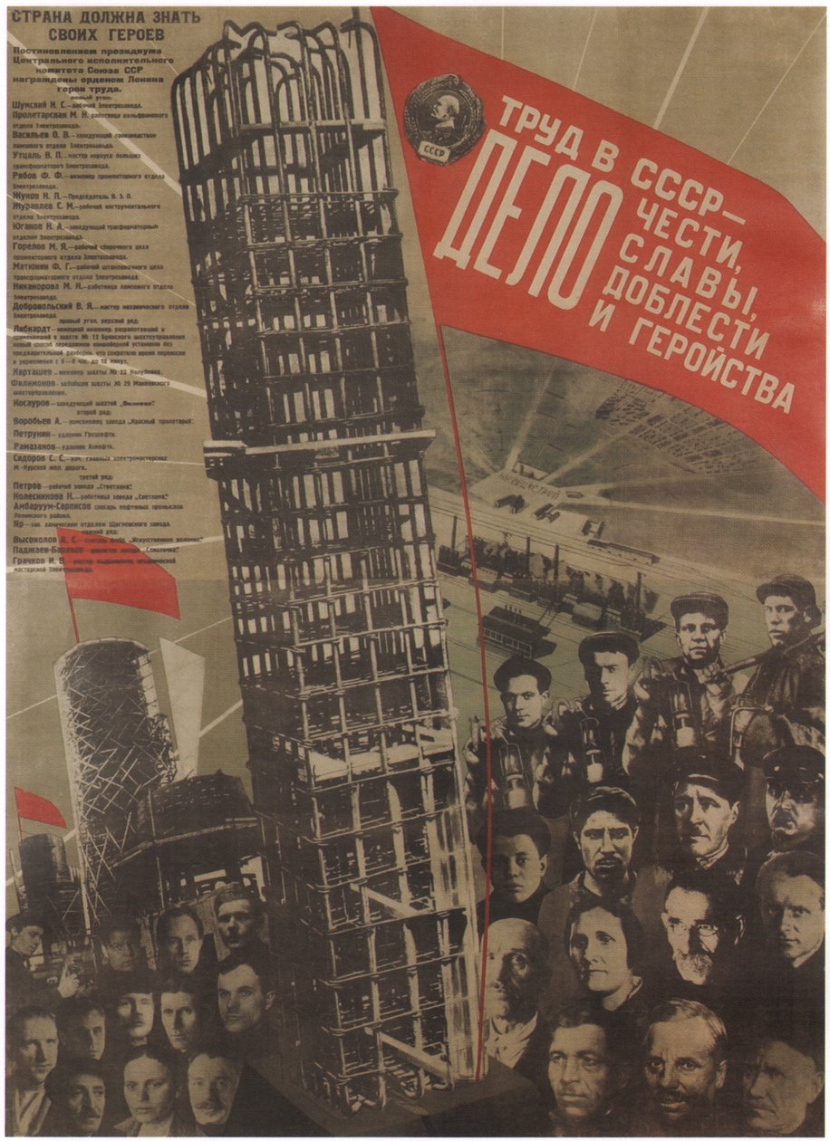 Arbete i Sovjetunionen är en fråga om ära, ära, uppoffring och hjältemod, 1931 av Gustav Klutsis