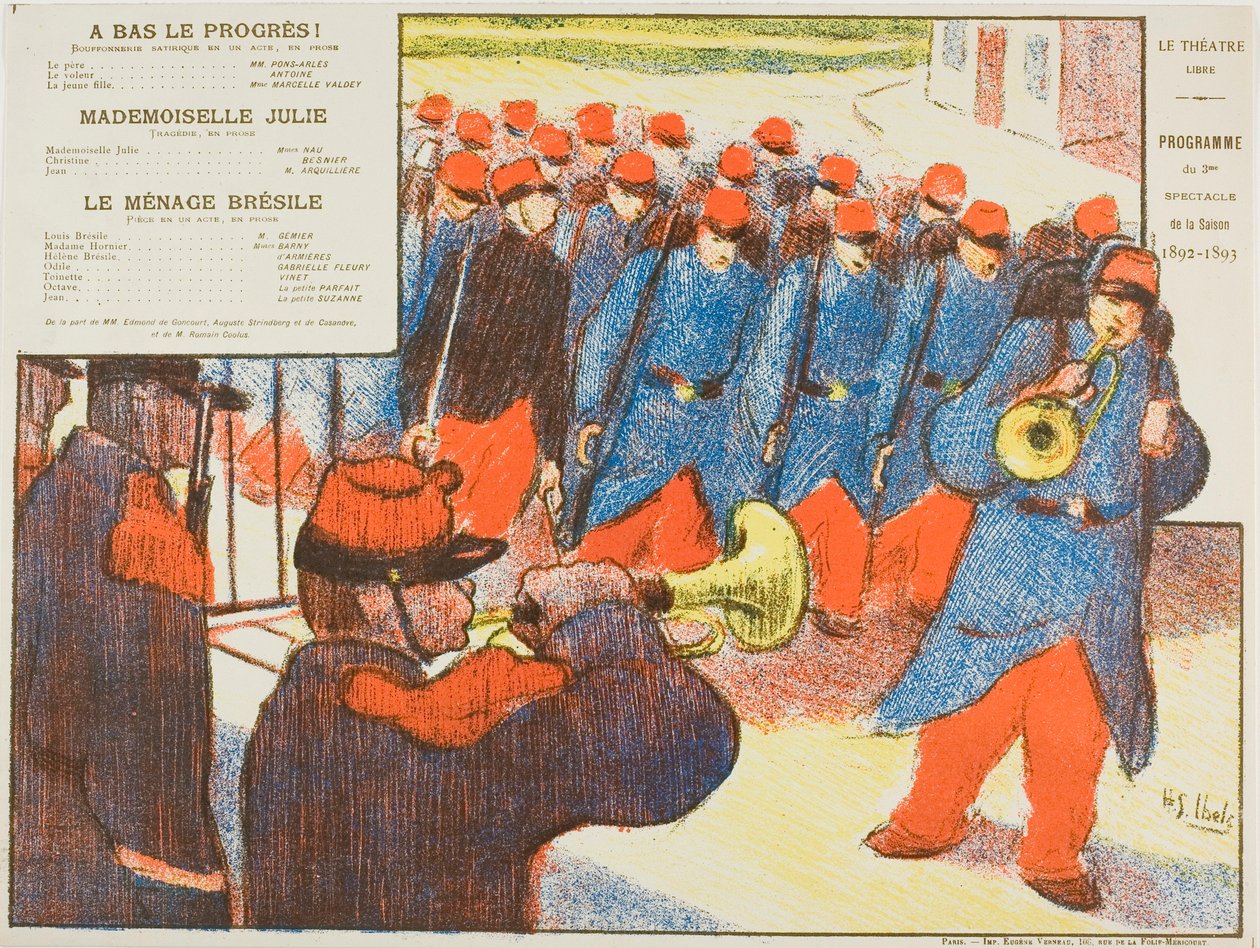 Tredje föreställningen: A Bas le progrès, Mademoiselle Julie, Le Ménage Brésile, för Le Théatre Libre av Henri Gabriel Ibels