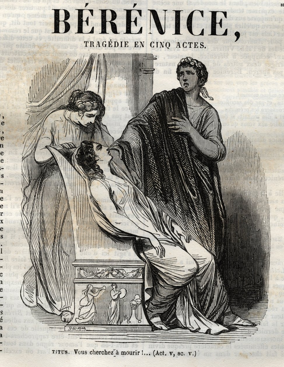 Berenice-tragedi i fem akter - gravering i "" Verk av Jean Racine"" illustrerad av Pauquet och notis av Emile de La Bedolliere - 1851 av Hippolyte Louis Pauquet