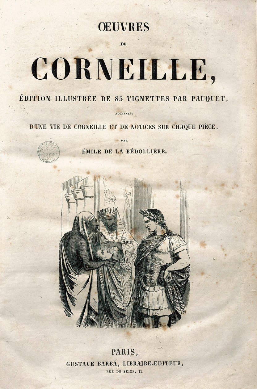 Frontispice av Pierre Corneilles verk (1606-1684), upplaga av 1864 (gravyr) av Hippolyte Louis Pauquet