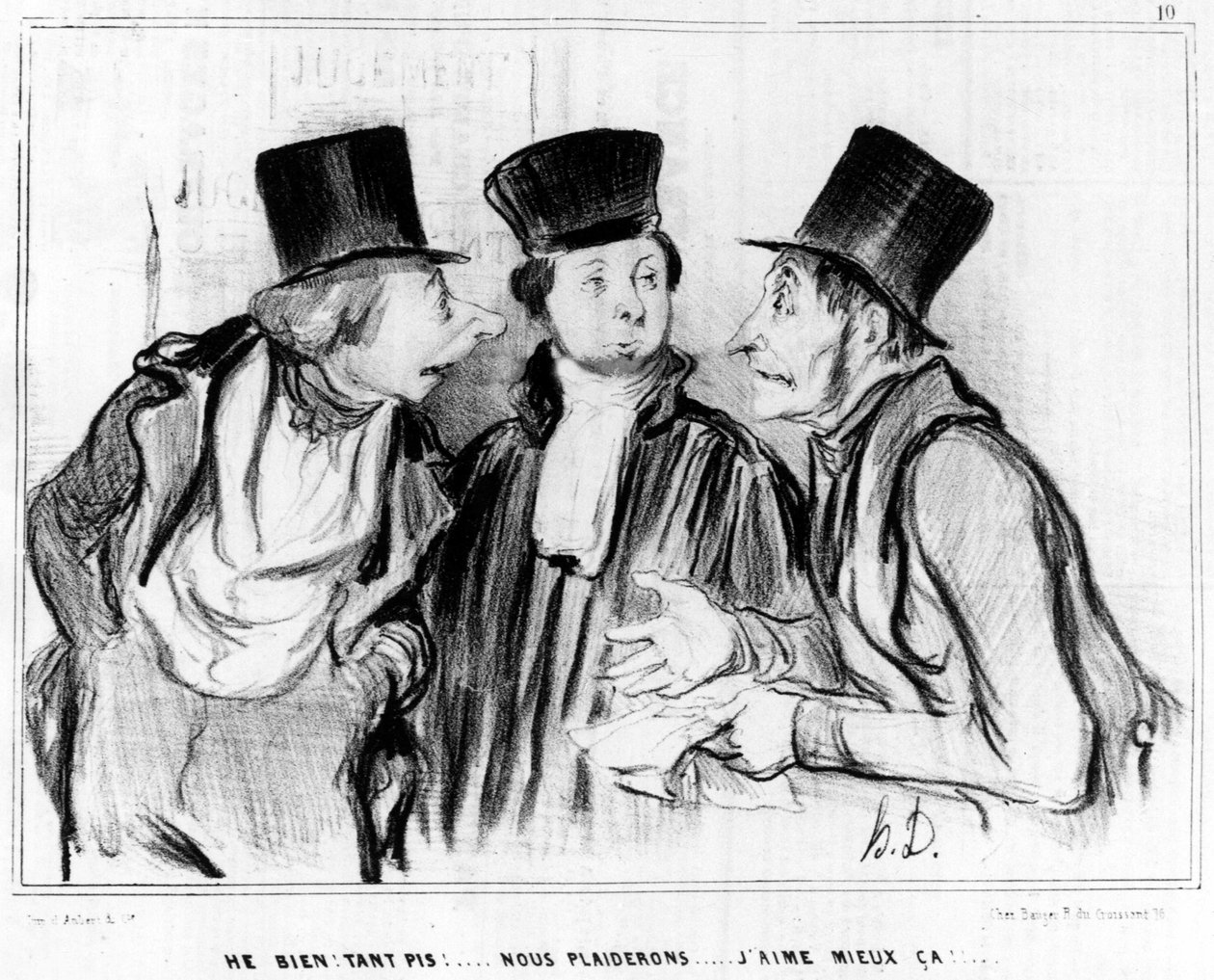 Hej, bra. Det spelar ingen roll! Vi kan åberopa... Jag gillar det bättre!... , karikatyr av Honore Daumier (1808-1879). "Charivari". av Honoré Daumier
