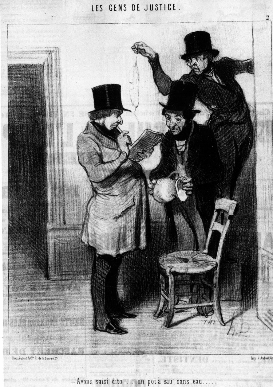 Vi beslagtog dito... en vattenkruka, utan vatten... hämtad från "Gens de Justice", serie tecknade serier om rättvisa av Honore Daumier (1808-1879). “Charivari” av Honoré Daumier