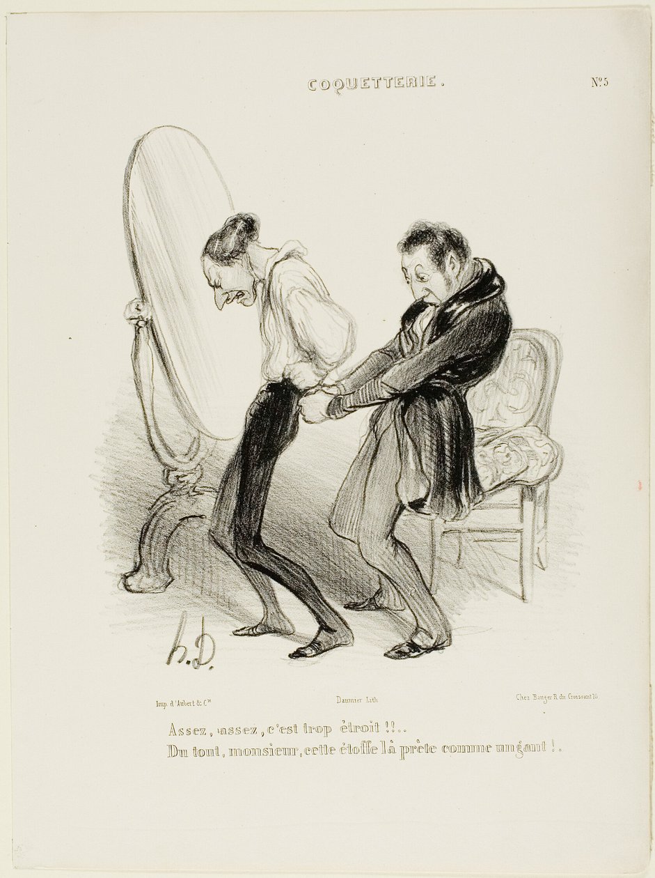 "- Nog, nog, det är alldeles för trångt!!! - Men inte alls, Monsieur, det här tyget passar dig som handen i handsken!", plansch 5 från Coquetterie av Honoré Victorin Daumier