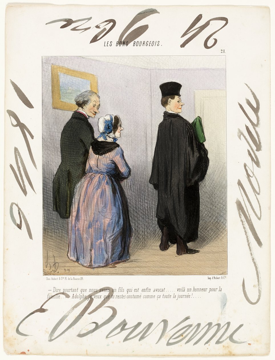 "- Är det inte underbart att ha en son som är advokat ... vilken ära för familjen ... Adolph, jag vill att du ska vara klädd så här hela dagen!", plansch 21 från Les Bons Bourgeois av Honoré Victorin Daumier
