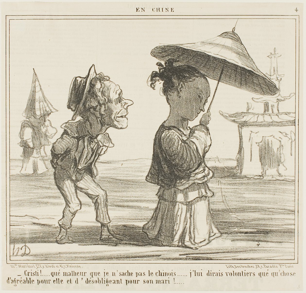 "- Vad synd att jag inte talar kinesiska... Jag skulle gärna säga något riktigt snällt till henne och något ganska elakt till hennes man", plansch 4 från En Chine av Honoré Victorin Daumier