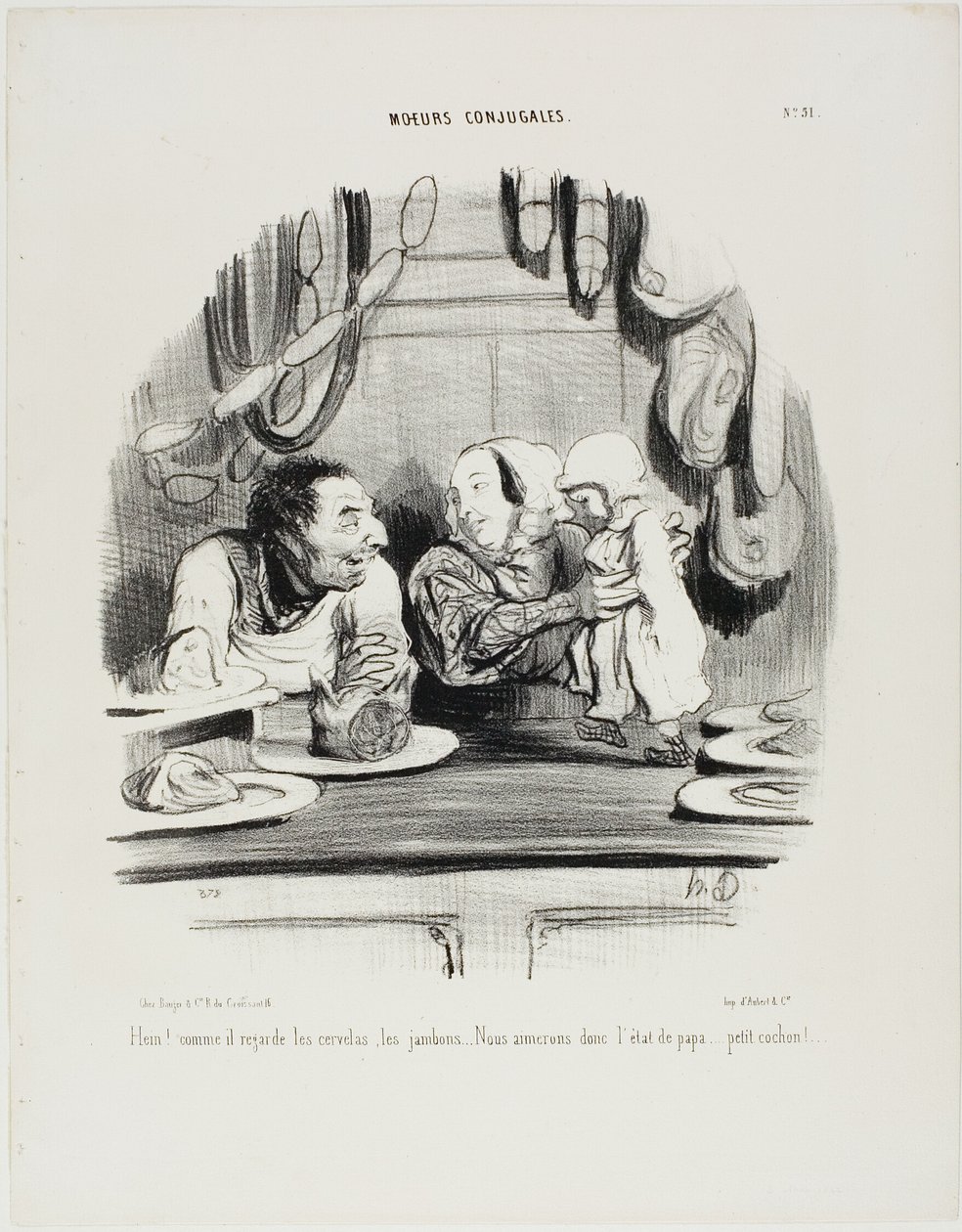 "Titta! Se hur hans ögon är på saveloys och ham.... verkar det som om vi gillar pappas jobb ..... min lilla gris!", plansch 51 från Moeurs Conjugales av Honoré Victorin Daumier