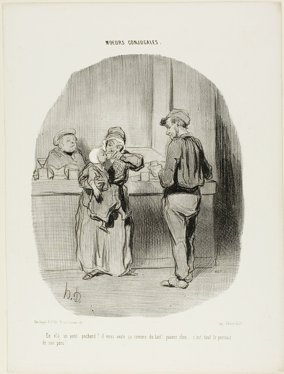 "Ett vanligt litet fyllo är han!... han sväljer det som mjölk! Stackars lilla älskling... han är precis som sin far!", plansch 42 från Moeurs Conjugales av Honoré Victorin Daumier