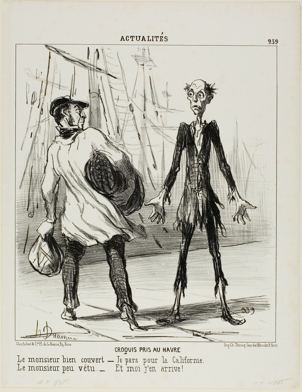 Skisser från Le Havre. Den välklädde gentlemannen: "- Jag åker till Kalifornien." Den illa klädde gentlemannen: "- Det är därifrån jag just kom", plansch 239 från Actualités av Honoré Victorin Daumier