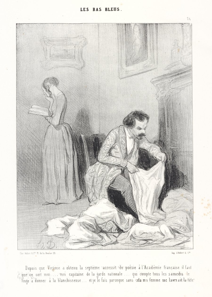 Sedan Virginie fick sjunde pris i poesi vid Académie française måste det vara jag ... jag, kapten i nationalgardet ... som varje lördag räknar tvätten som ska ges till tvätterskan ... och jag gör det eftersom annars min av Honoré Daumier