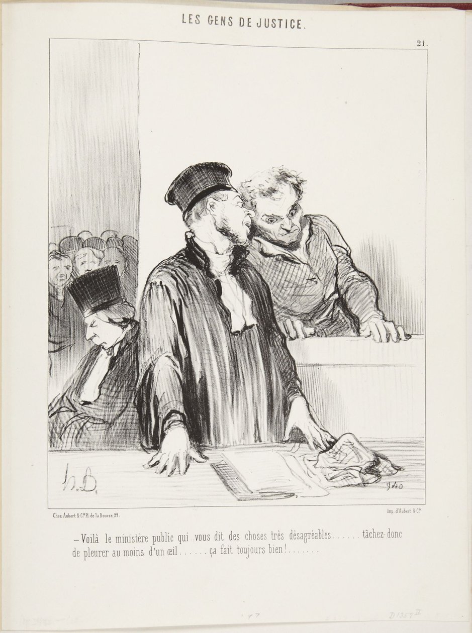 Här är åklagaren som säger mycket obehagliga saker till er... försök åtminstone gråta med ett öga... det tar sig alltid väl ut! av Honoré Daumier