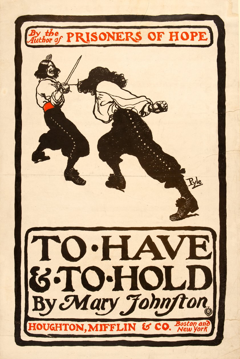 Affisch för "To Have and To Hold" av Mary Johnston, publicerad 1900 (penna och bläck på papper) av Howard Pyle