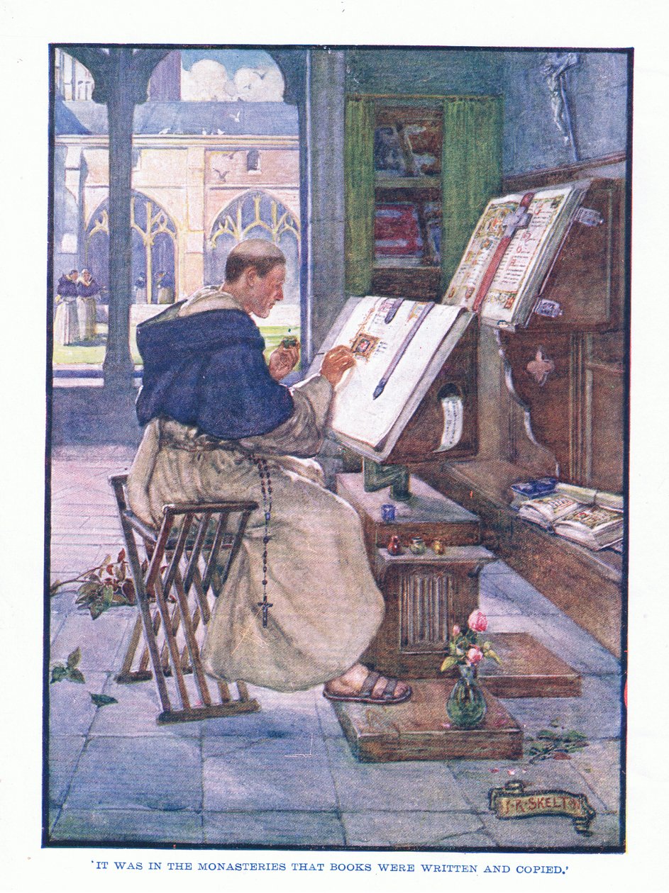 Det var i klostren som böcker skrevs och kopierades, från English Literature pub.av T C & EC Jack, ca 1920 av J. R. Skelton