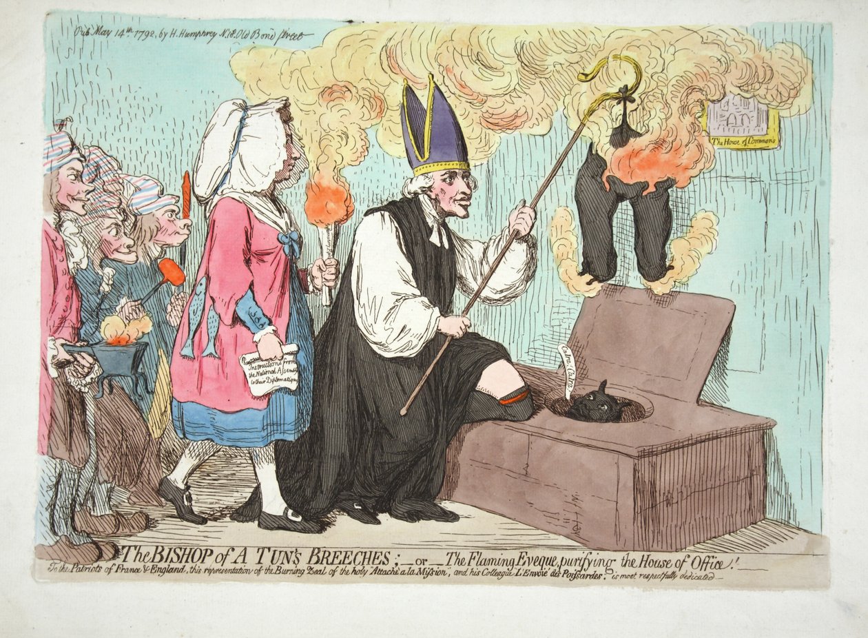 Biskopen av A Tuns ridbyxor; - The Flaming Eveque som renar kontorets hus! Till patrioterna i Frankrike och England, denna representation av den heliga Attaceh a la Missions brinnande iver, och av James Gillray