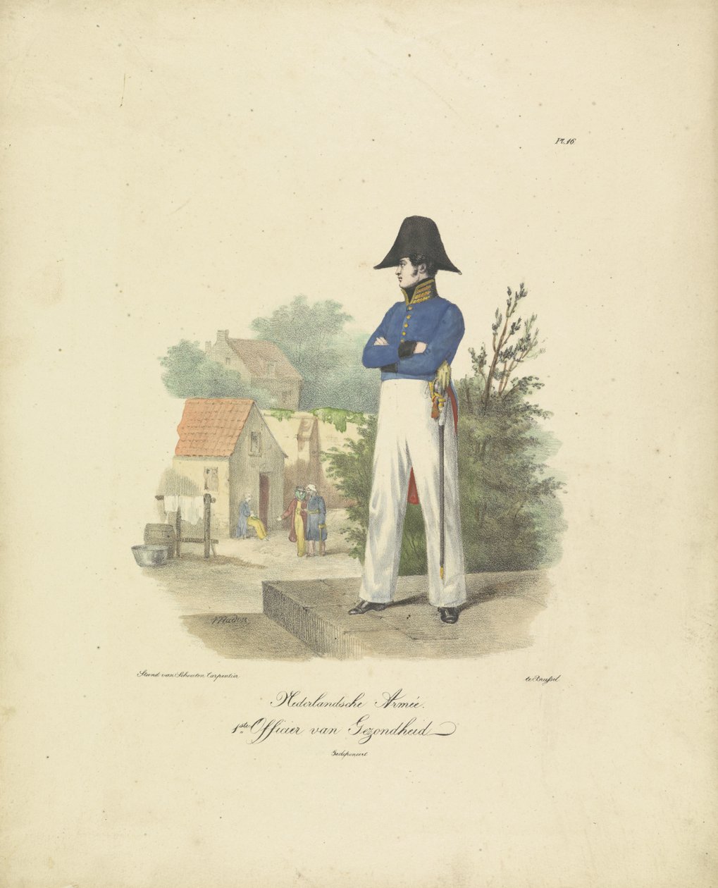 Hälsoofficer, 1820-1825 holländska armén. 1:e hälsovårdschef Militära dräkter av kungariket Nederländerna. Tillägnad Hans Excellence Willem van Bylandt (serietitel på objekt) av Jean Baptiste Madou