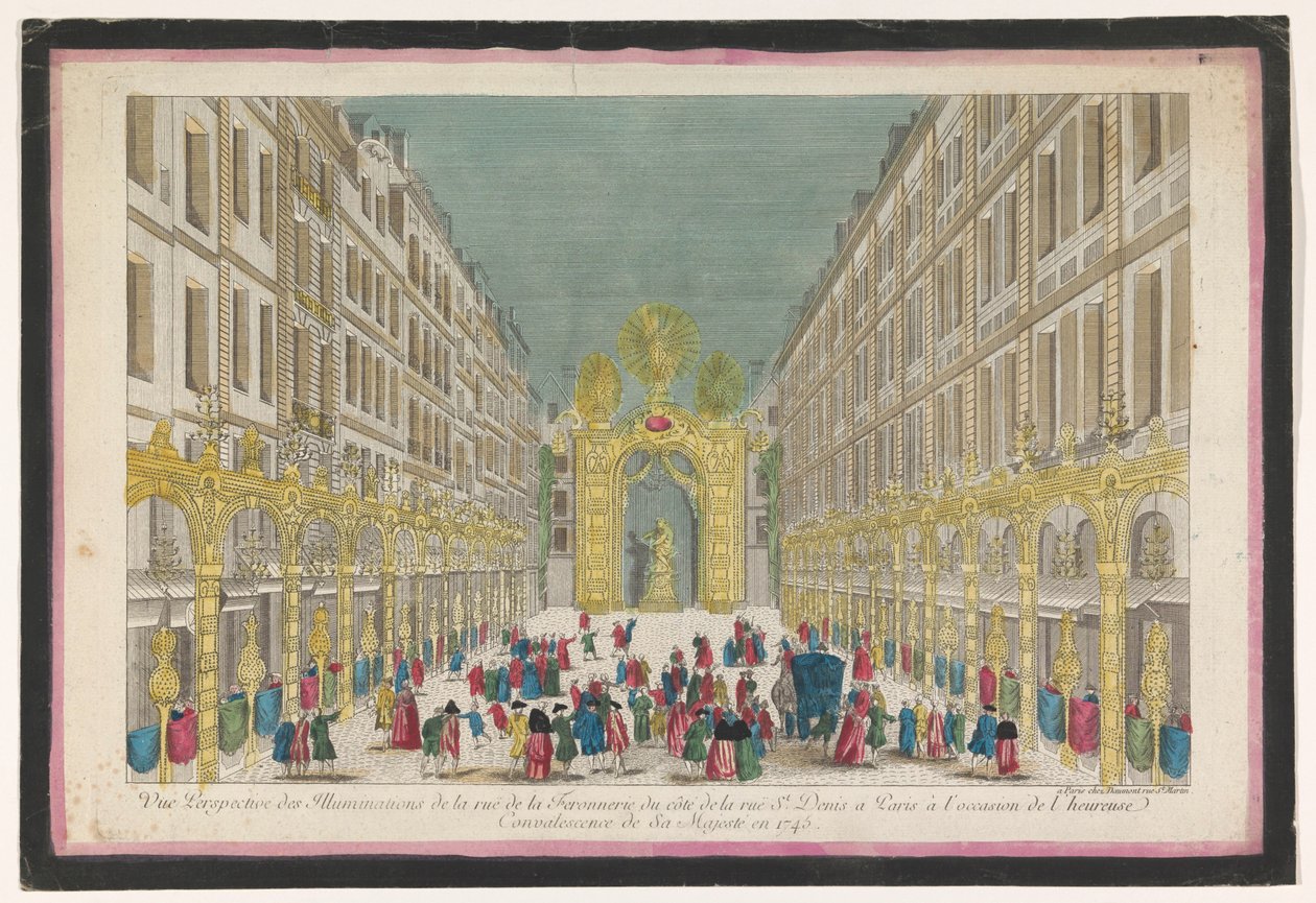 Utsikt över utsmyckningen av Rue de la Feronnerie i Paris med anledning av restaureringen av Ludvig XV, kung av Frankrike, 1745 Vue perspective des illuminations de la Ruë de la Feronnerie du côté de la Ruë St. Denis a Paris (...) (titel på o av Jean François Daumont