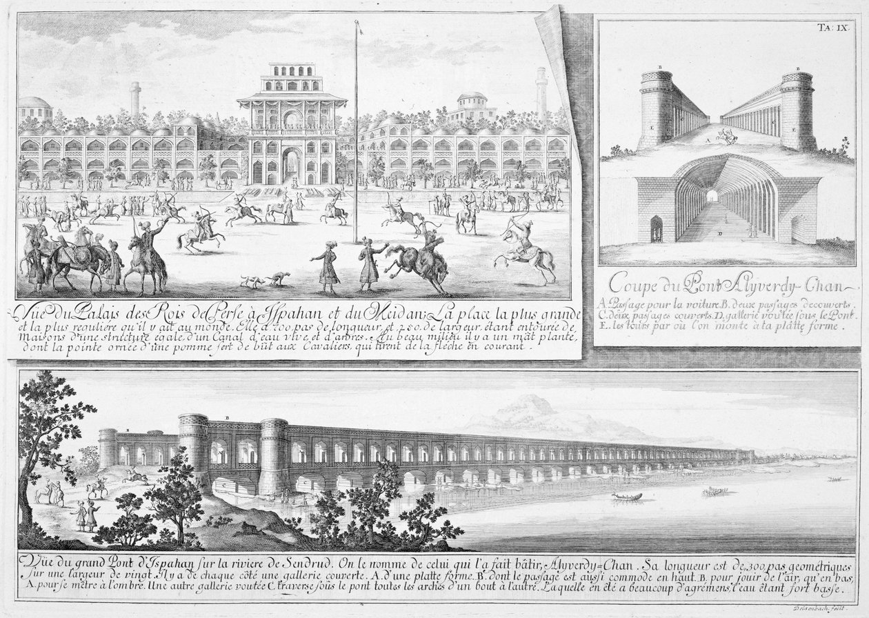 Det kungliga palatset i Isfahan, ett tvärsnitt av Alyverdy-Chan Isfahan-bron och en utsikt över Alyverdy-Chan Isfahan-bron, från Entwurf einer historischen Architektur, graverad av Johann Adam De av Johann Bernhard Fischer von Erlach