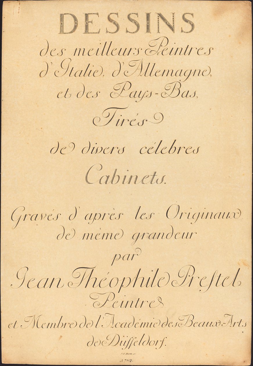Teckningar av de bästa målarna i Italien, Tyskland och Nederländerna, tagna från olika kända skåp av Johann Gottlieb Prestel, Maria Catharina Prestel, and Regina Schönecker