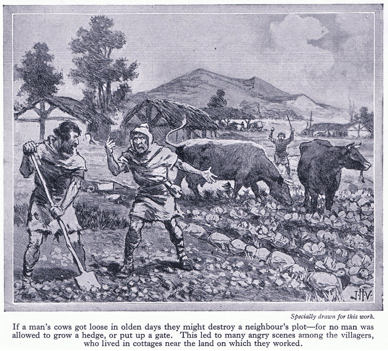 Ingen fick odla en häck eller sätta upp en grind. Detta ledde till många diskussioner mellan byborna, omkring 1950. av John Harris Valda