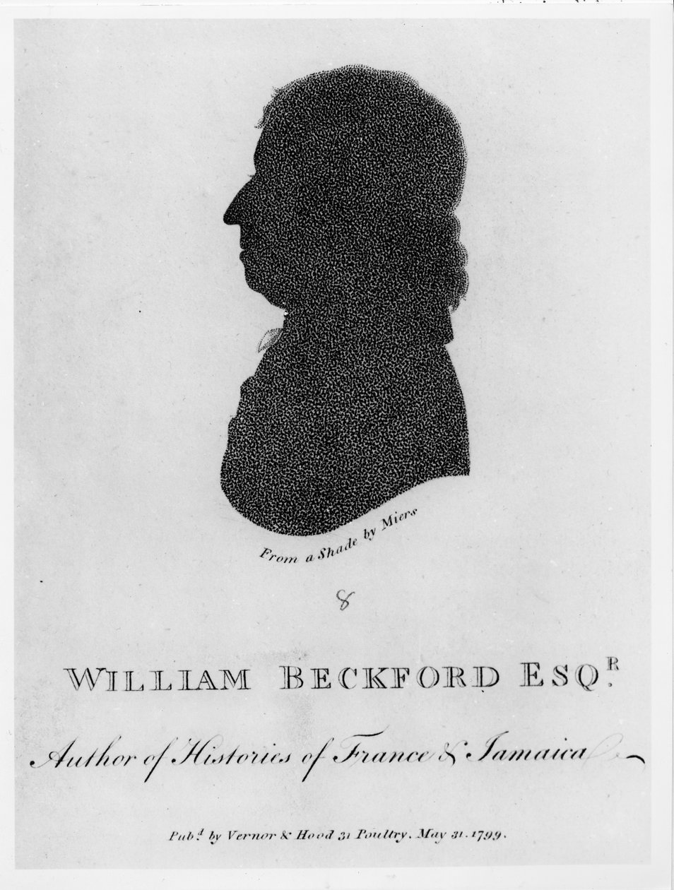 William Beckford Esq. (d.1799) Forfatter til Historier om Frankrig og Jamaica, fra en skygge, pub. af Vernor und Hood, 1799 swed av John Miers