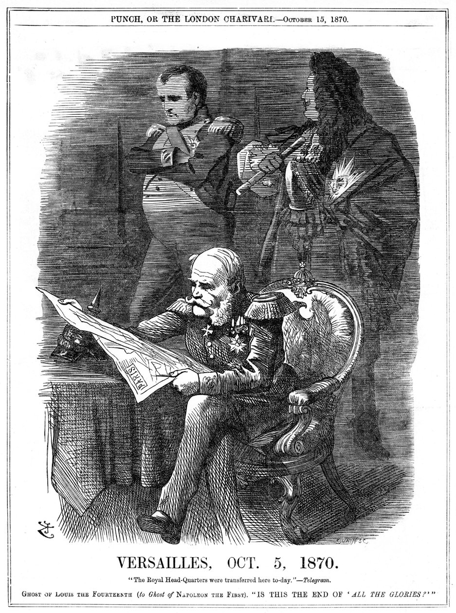 Fransk-preussiska kriget 1870-1871: Nyanser av Ludvig XIV och Napoleon I som beklagar att Frankrikes glans bleknade. Den 5 oktober 1870 gjorde Wilhlem I, kung av Preussen Versailles till sitt högkvarter, och den 18 januari utropades till kejsare av Tysklan av John Tenniel