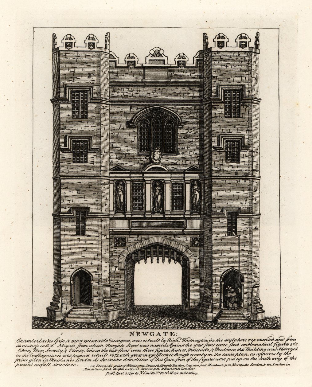 Newgate, återuppbyggd 1672 efter branden i London, med tre siffror Rättvisa, Fortitude och Prudence från den tidigare porten som byggdes av Londons borgmästare Richard Wittington av John Thomas Smith