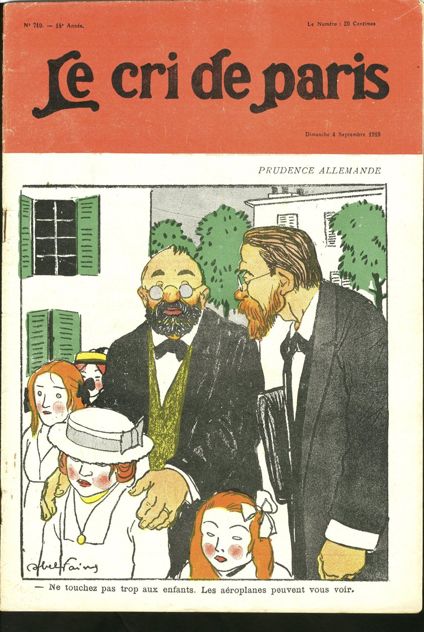 Illustration av Abel Faivre (1867-1945) för omslaget till Le Cri de Paris, 04/09/10 - "" Rör inte för mycket barn, flygplan kan se dig. "" - Tyskland Preussen, luftfart av Jules Abel Faivre