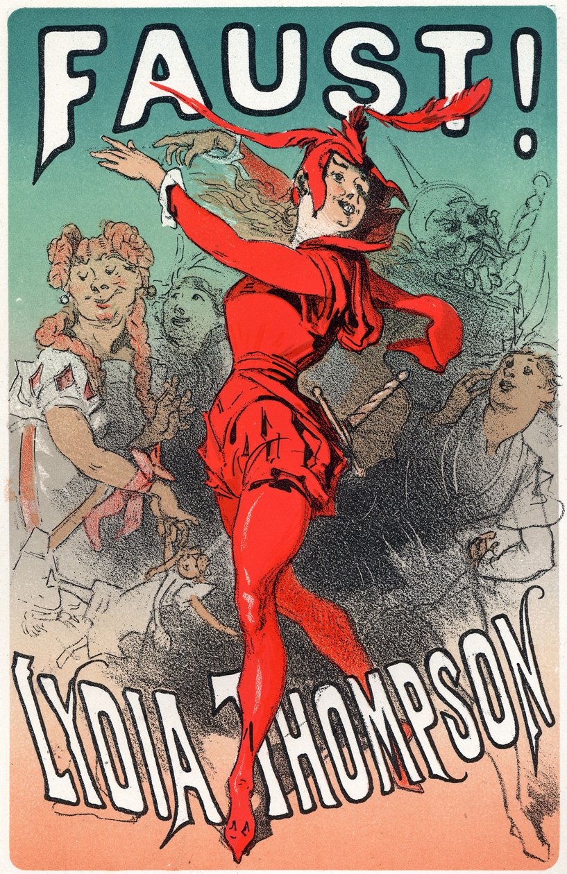 Konst. Underhållning. Dansaren Lydia Thompson som Mephisto. Affisch av Jules Cheret för pjäsen "Faust", England, ca 1860-70 (affisch) av Jules Cheret