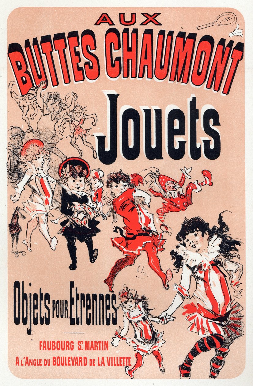 Ekonomi. Aux Buttes Chaumont, leksaksbutik i Paris. Affisch av Jules Cheret, Frankrike, ca 1880 (affisch) av Jules Cheret